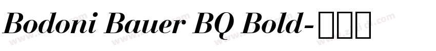 Bodoni Bauer BQ Bold字体转换